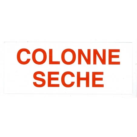 Etiquette COLONNE SECHE - étiquette rigide
